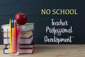 No School- Teacher Professional Development
